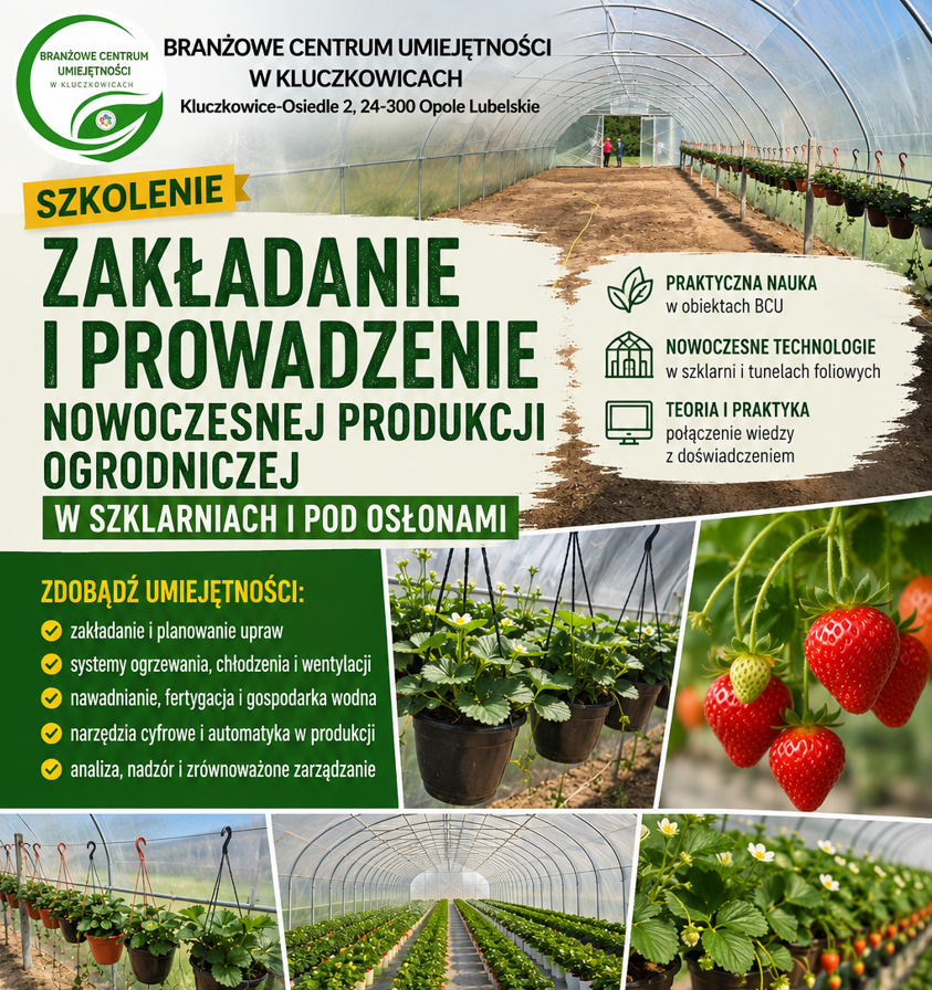 Zakładanie i prowadzenie nowoczesnej produkcji ogrodniczej w szklarniach i pod osłonami